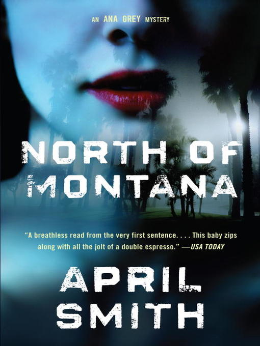 Title details for North of Montana by April Smith - Available